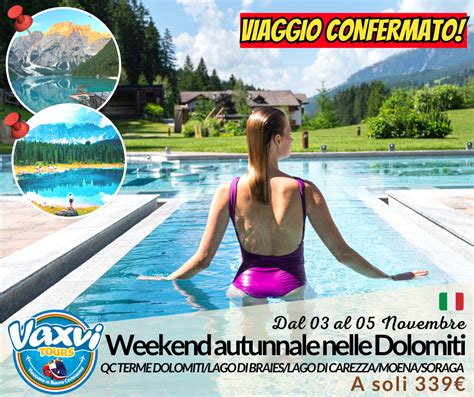 Vaxvi Tour Weekend Autunnale Nelle Dolomiti