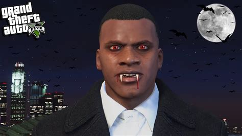 Franklin Becomes A Vampire In Gta 5 Youtube