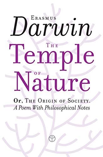 The Temple Of Nature Or The Origin Of Society By Darwin Erasmus