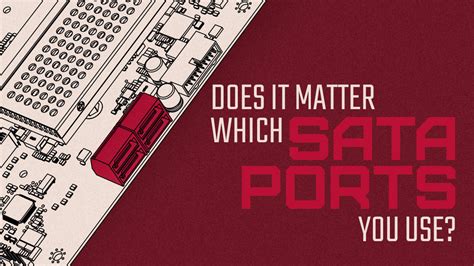 Does It Matter Which Sata Ports You Use It Does