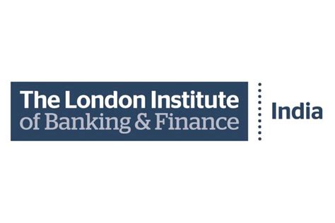 London Institute Of Banking And Finance Enters The Indian Market With
