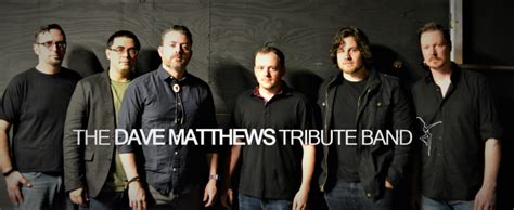 Dave Matthews Tribute Band Larcom Theatre