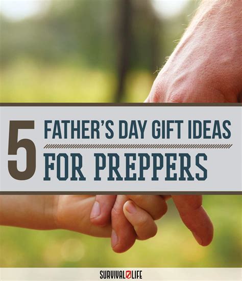 Below, our favorite father's day gifts to buy this year. Father's Day Gifts for Preppers | Survival Life