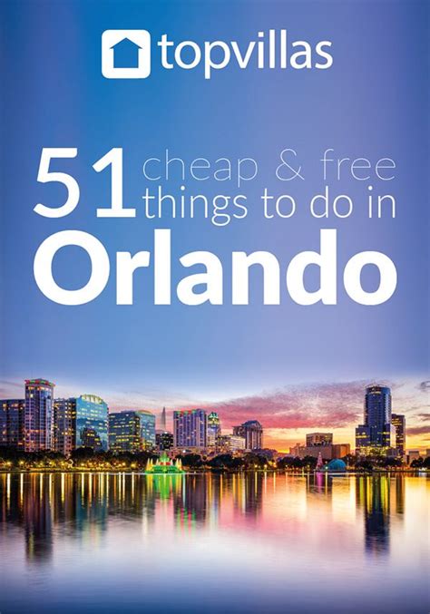 Things To Do In Orlando Florida 61 Cheap And Free Ideas Orlando