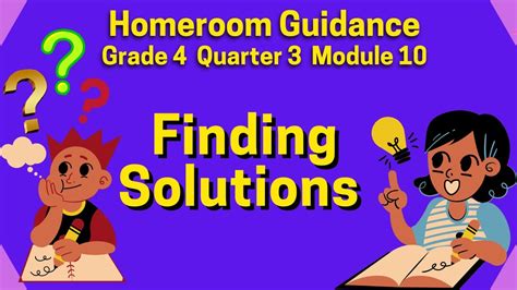 Finding Solutions Module 10 Homeroom Guidance 4 Quarter 3 Youtube