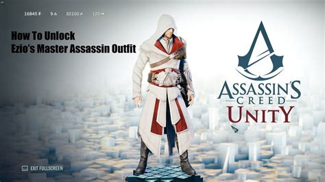 Assassin S Creed Unity How To Unlock Ezio S Master Assassin Outfit