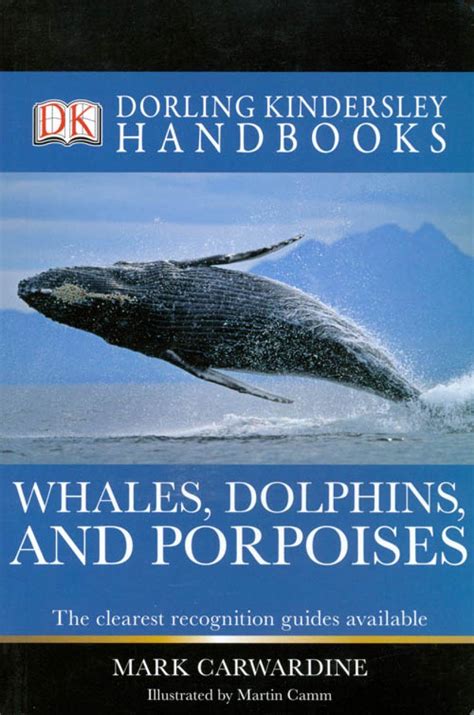 Dk Handbook Whales Dolphins And Porpoises Nhbs Field Guides