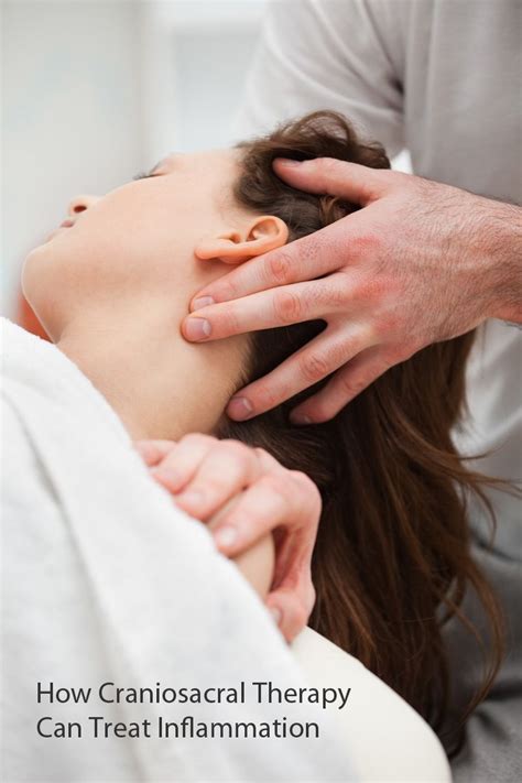 How Craniosacral Therapy Can Treat Inflammation By Eugene Wood Lmt