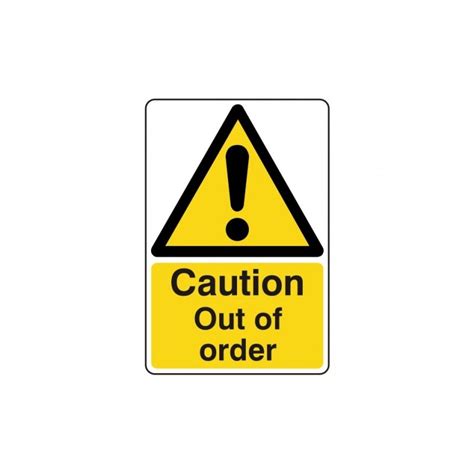 Caution Out Of Order Safety Signs Uk