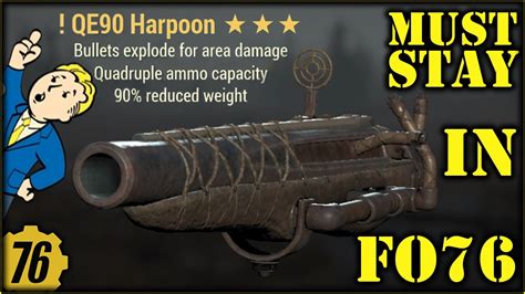 Fallout Explosive Harpoon Gun And Why Exactly It Must Stay In The