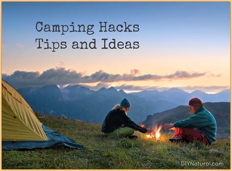 Natural Camping Hacks Tips and Ideas You Will Love