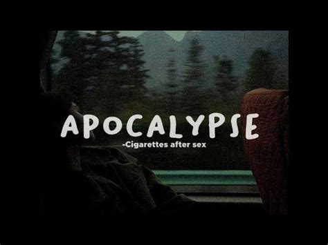 Apocalypse Cigarettes After Sex Lyrics Accordi Chordify