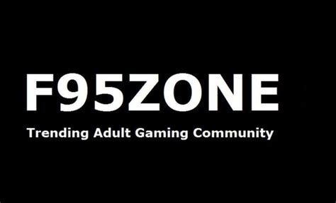 Why F95zone 1 Gaming Community Among Adults Wikipout