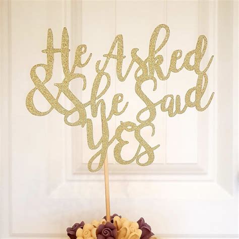 He Asked And She Said Yes Cake Topper Glitter Engagement Topper Bridal Shower Topper Etsy