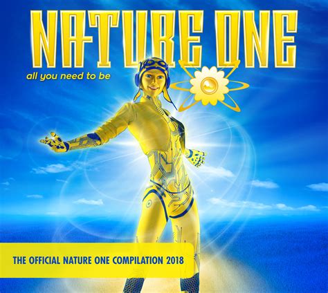 Die Offizielle Compilation „nature One All You Need To Be“