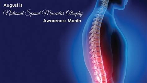 Spinal Muscular Atrophy Awareness Month Symptoms Of Sma Tips To
