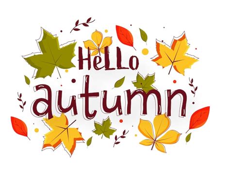 Premium Vector Hello Autumn Text With Colorful Leaves Decorated On