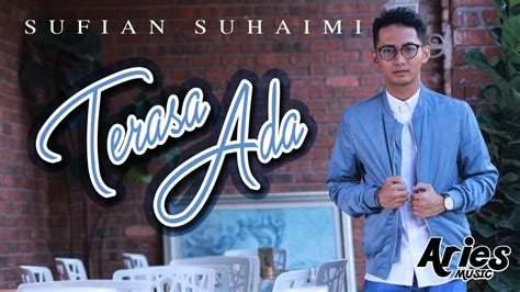 If you have a link to your intellectual property. Sufian Suhaimi - Terasa Ada (Official Lyric Video) - YouTube