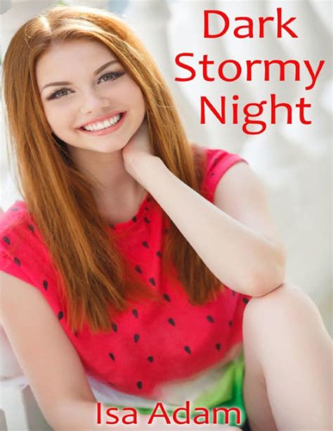 Dark Stormy Night By Isa Adam Ebook Barnes And Noble®