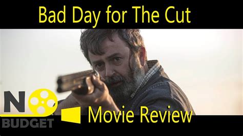 The violence in the film reminds me of a bad movie from the '80s. "Bad Day for the Cut" Movie Review - YouTube