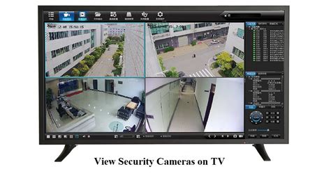 How To View Security Cameras On Tv 5 Effective Methods