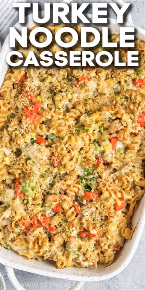Turkey Noodle Casserole Spend With Pennies Nwn
