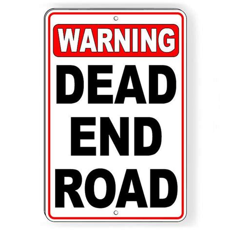 Warning Dead End Road Sign Etsy