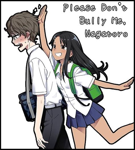 Please Dont Bully Me Nagatoro Posters By Hellfire98 Redbubble