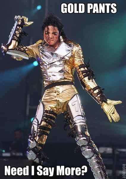 Michael Jackson Gold Pants Memes Tinalicious
