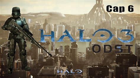 Halo 3 Odst Para Xbox One Campaña Completa En Español Cap 6 Youtube