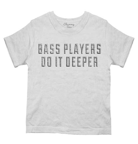 Bass Players Do It Deeper T Shirt