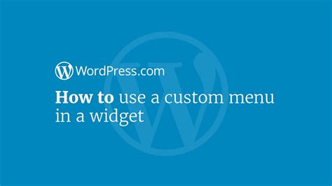 Wordpress Tutorial How To Use A Custom Menu In A Widget Youtube