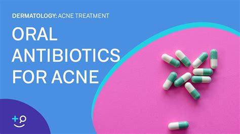 Oral Antibiotics For Acne [acne Treatment] Youtube