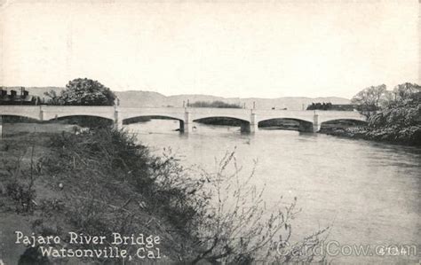 Pajaro River Bridge Watsonville Ca Postcard