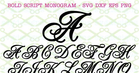 Bold Script Monogram Svg Font Cricut Silhouette Files Svg Dxf Eps Png