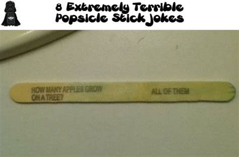 One might even say that is the definitive collection of. 8 Extremely Terrible Popsicle Stick Jokes | Terrible jokes ...