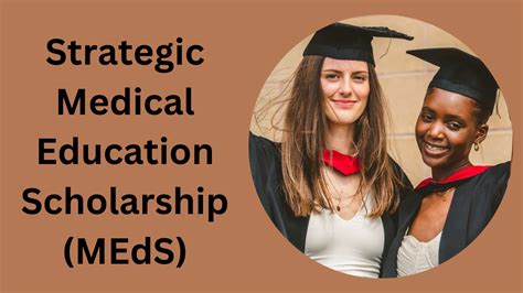 Strategic Medical Education Scholarship Meds Scholarship Positions 2023 2024