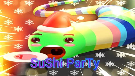 Sushi Party Snake Game Youtube
