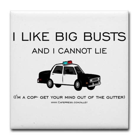 Cop Bug Busts Haha Cops Humor Police Humor Police Quotes