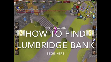 Osrs How To Find Lumbridge Bank Youtube