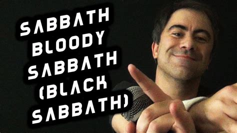 Black Sabbath Sabbath Bloody Sabbath Live Vocals Cover Youtube