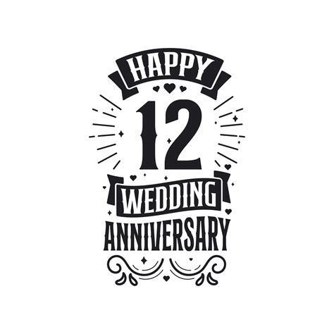 12 Years Anniversary Celebration Typography Design Happy 12th Wedding