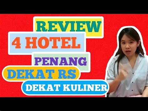 Tempat makan dekat margomulyo : REVIEW HOTEL PENANG GEORGE TOWN! MURAH! DEKAT RS! DEKAT ...