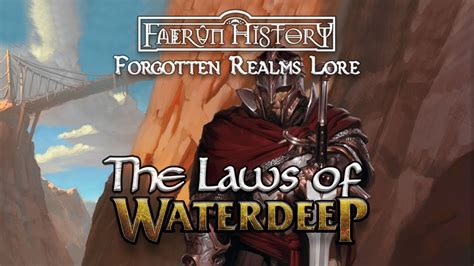 Laws Of Waterdeep Forgotten Realms Lore Youtube