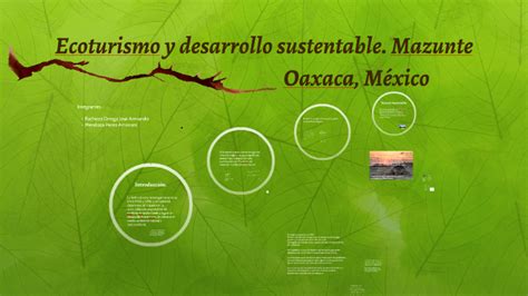 Ecoturismo Y Desarrollo Sustentable Mazunte By Jose Armando On Prezi