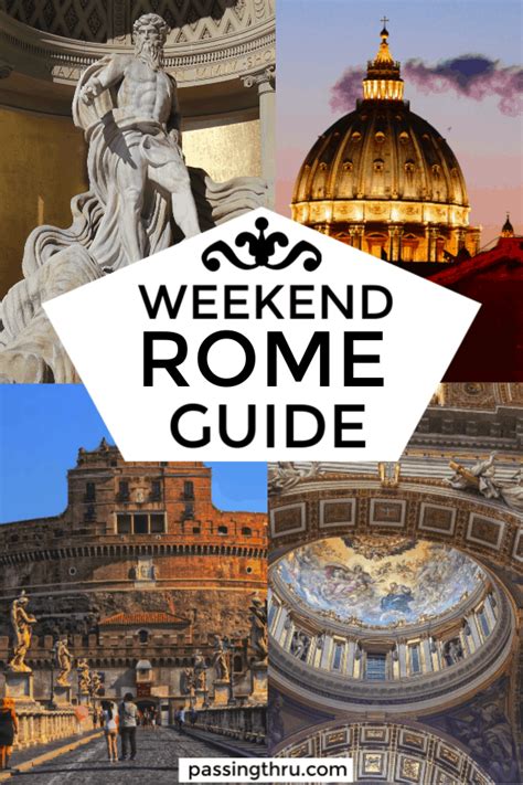 Rome In A Weekend A Quick Guide For A Memorable Visit Passing Thru