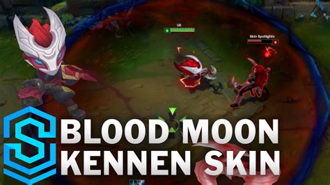 Blood Moon Kennen Skin Spotlight League Of Legends Youtube