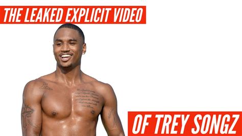 Watch The Leaked Video Of Trey Songz Youtube