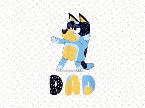 Bluey Dad For Daddys Fathers Day Pngsublimation Etsy
