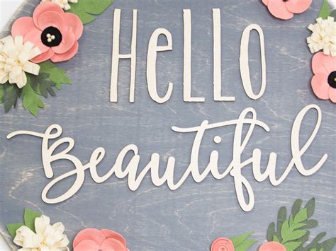 Hello Beautiful Wood Sign Letters Craftcuts Community